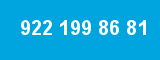 922 199 86 81 922 199 86 81